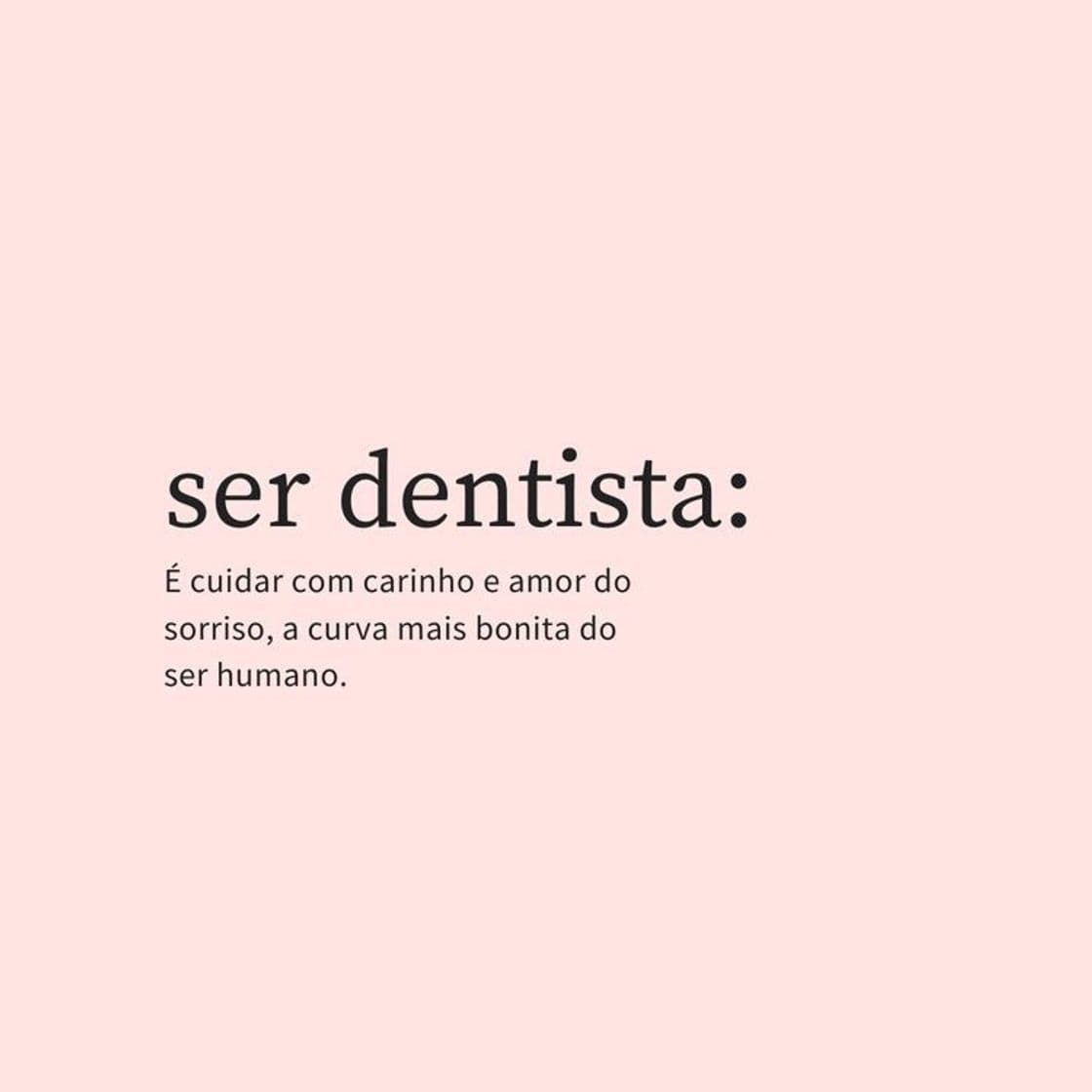 Fashion Ser dentista...🦷