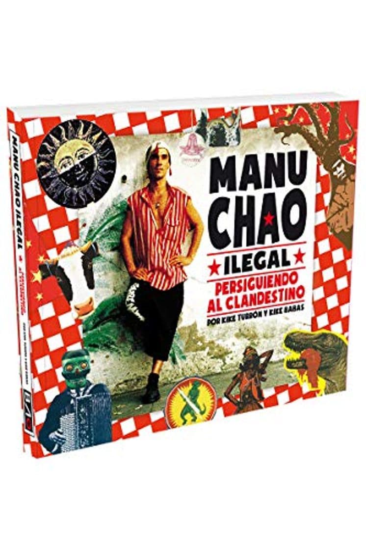 Book Manu Chao ilegal: Persiguiendo al clandestino