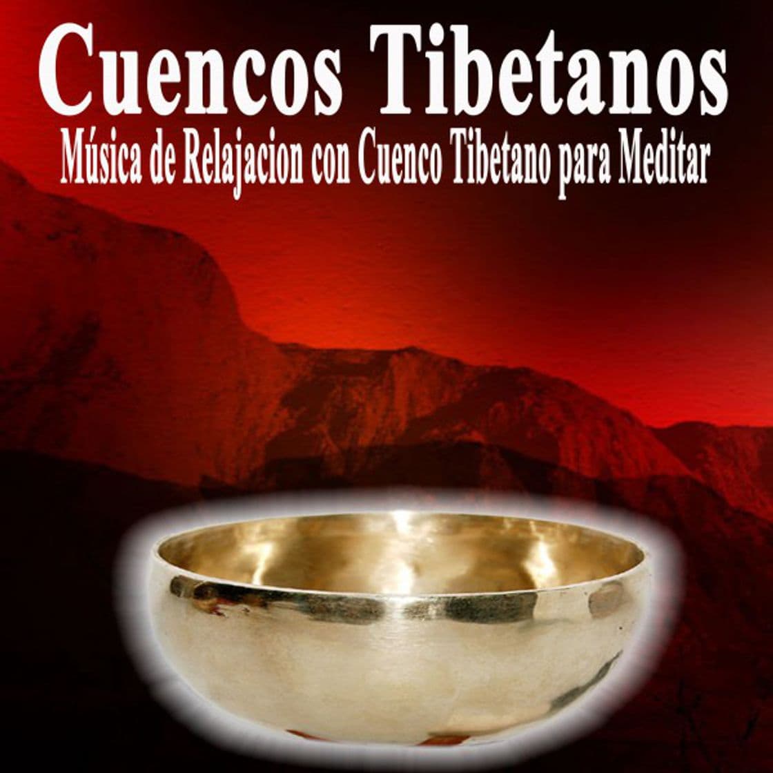 Canción Cuencos Tibetanos