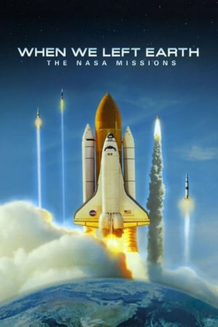 Serie When We Left Earth: The NASA Missions