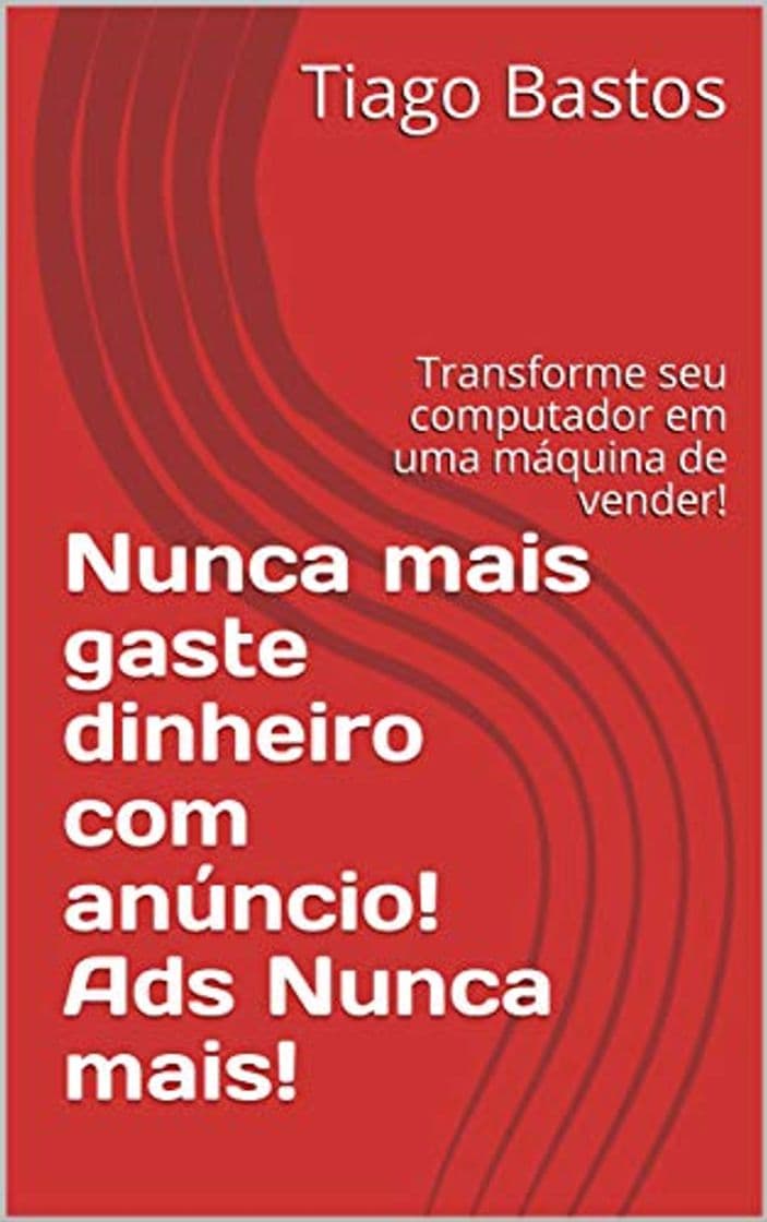 Product Nunca mais gaste dinheiro com anúncio! Ads Nunca mais!: Transforme seu computador