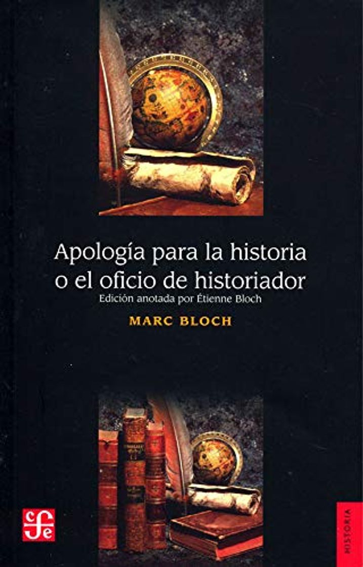 Libro APOLOGÍA PARA LA HISTORIA O EL OFICIO DEL HISTORIADOR