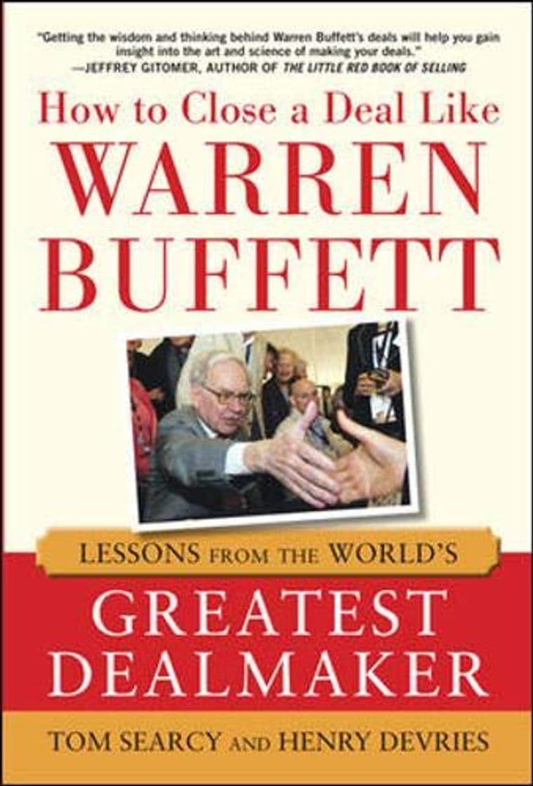 Book How to Close a Deal Like Warren Buffett: Lessons from the World's Greatest Dealmaker