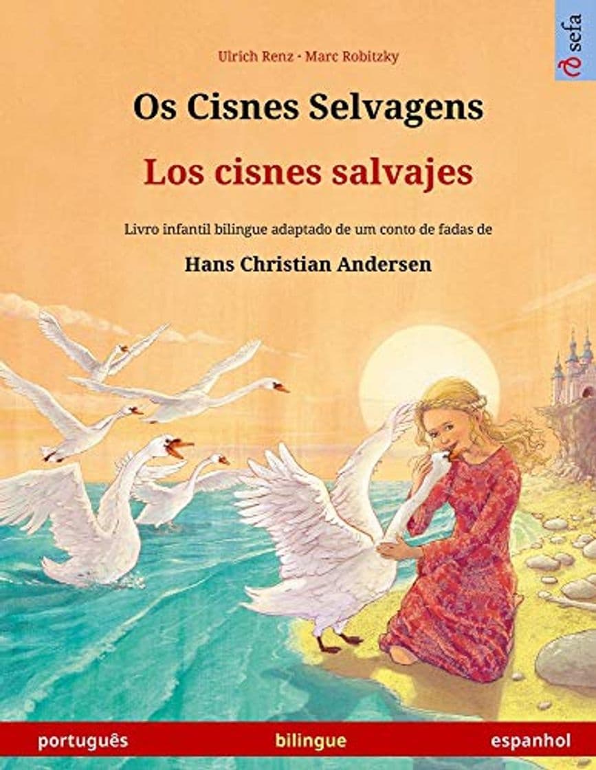 Libro Os Cisnes Selvagens - Los cisnes salvajes