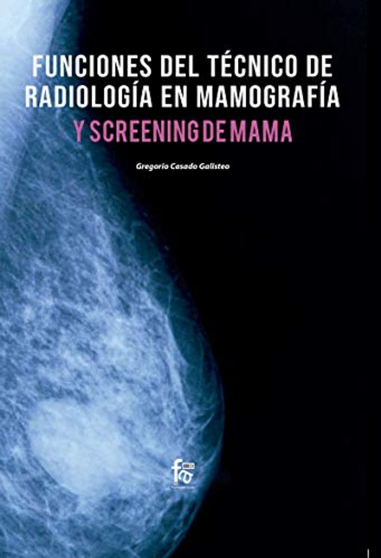 Producto FUNCIONES DEL TECNICO RADIOLOGÍA EN MAMOGRAFIA Y SCREENING DE  MAMA