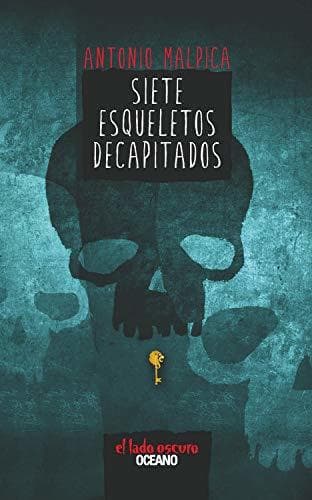 Book Siete esqueletos decapitados: El libro de los héroes 1