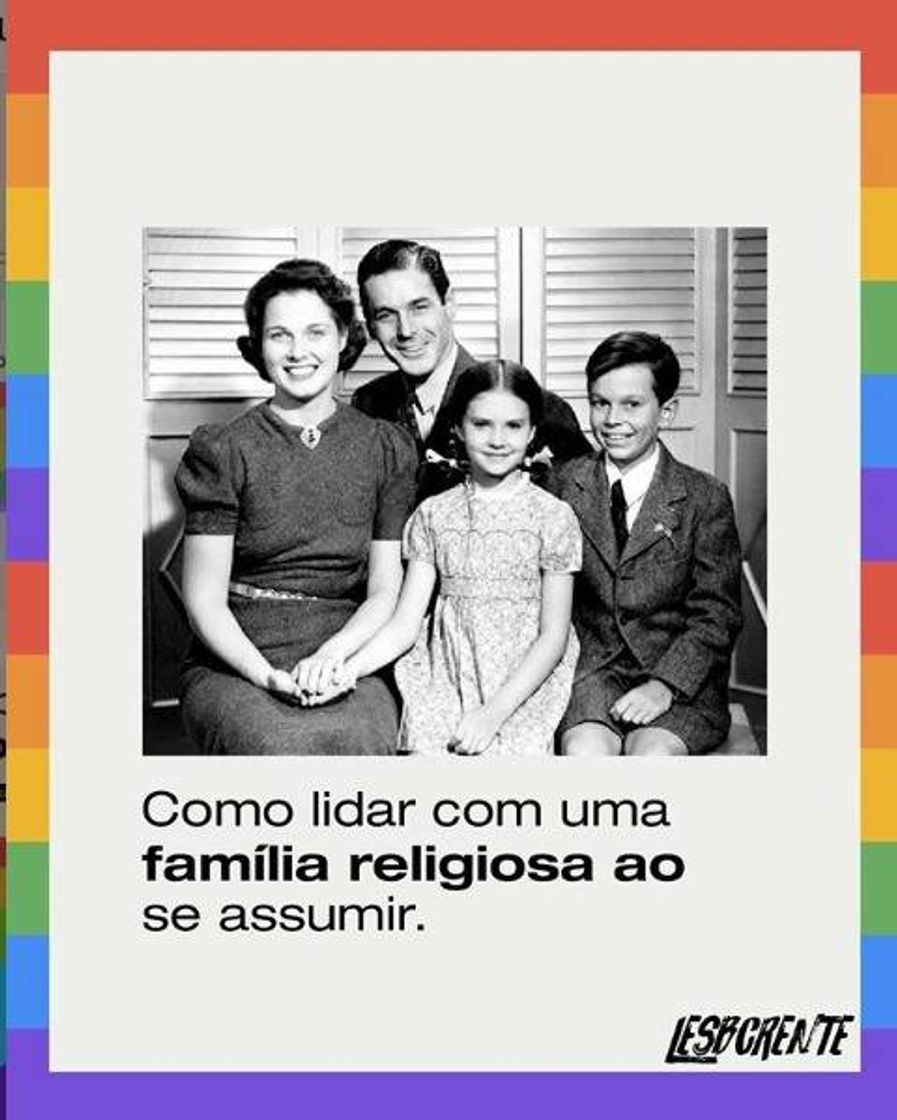 Moda Como lidar com uma familia religiosa ao se assumir