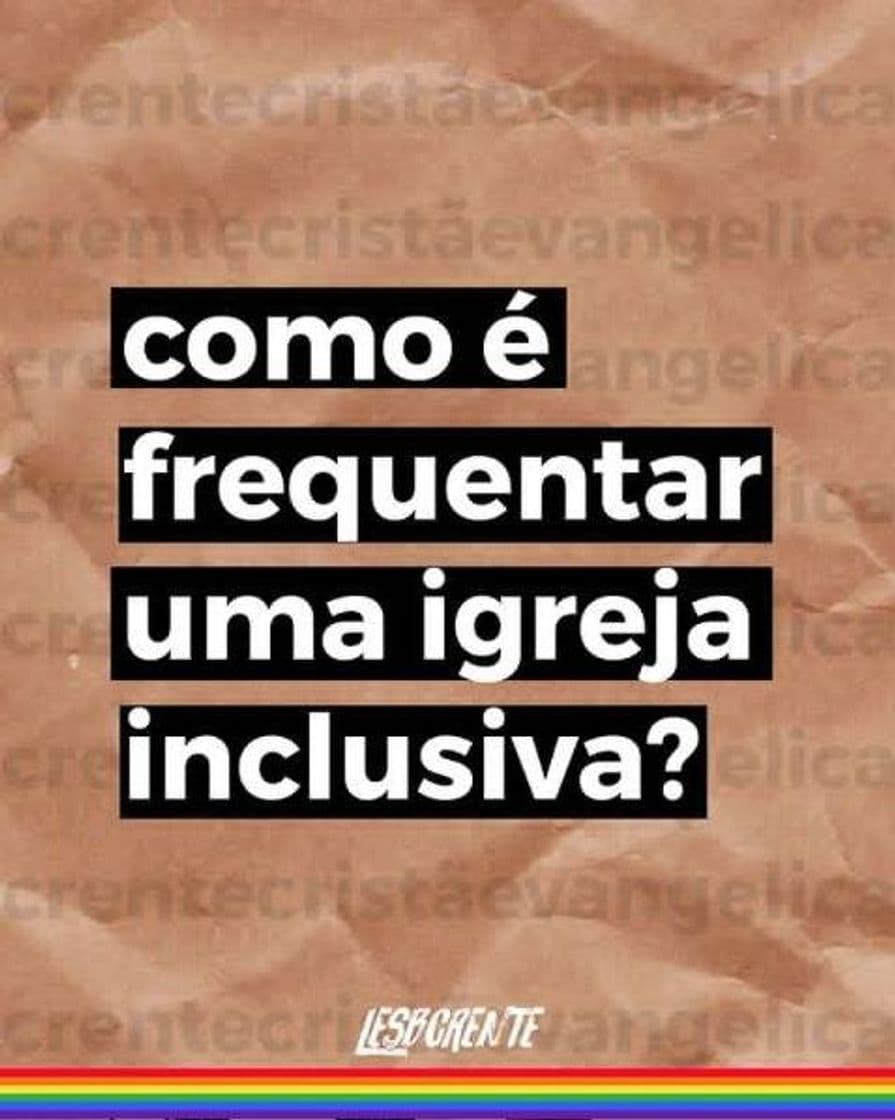 Moda Como é frequentar uma igreja inclusiva?