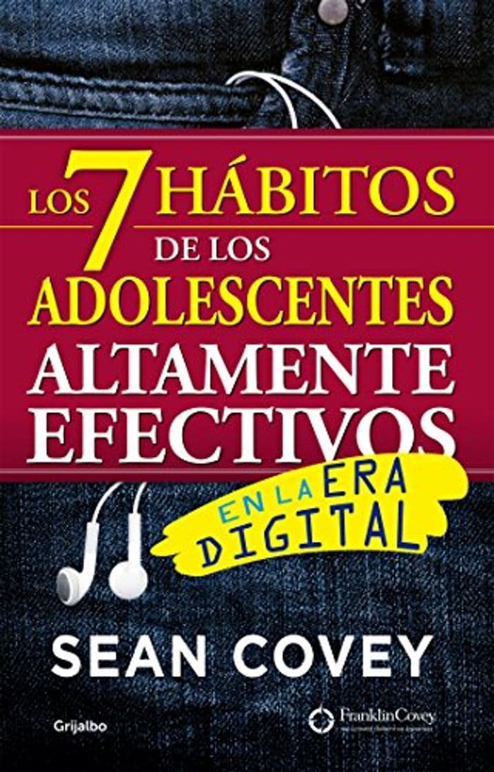 Libro Los 7 hábitos de los adolescentes altamente efectivos: En la era digital