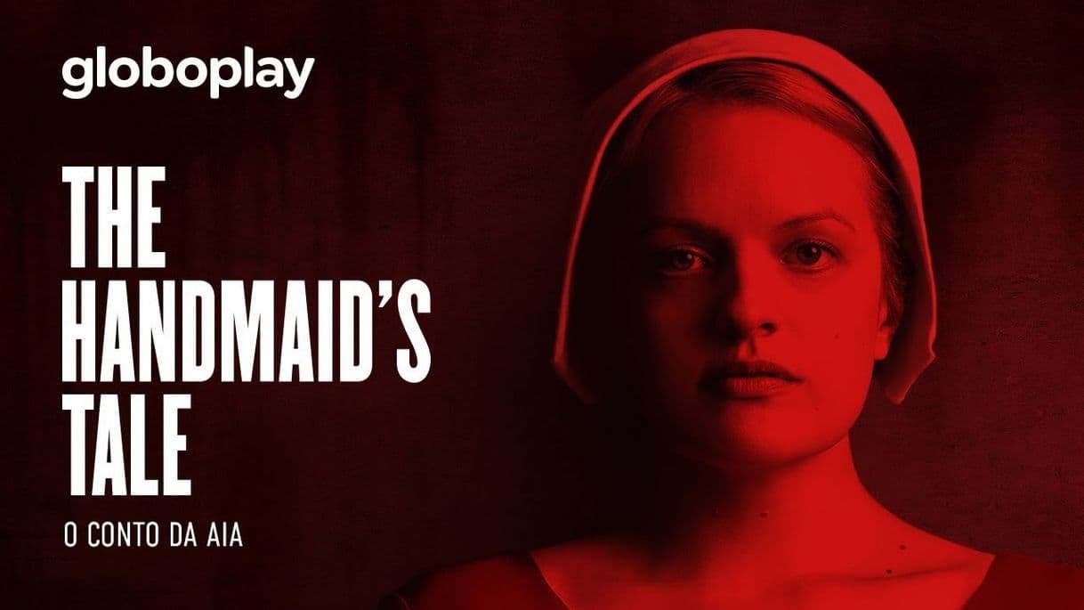 Serie The Handmaid's Tale - O Conto da Aia - Globoplay