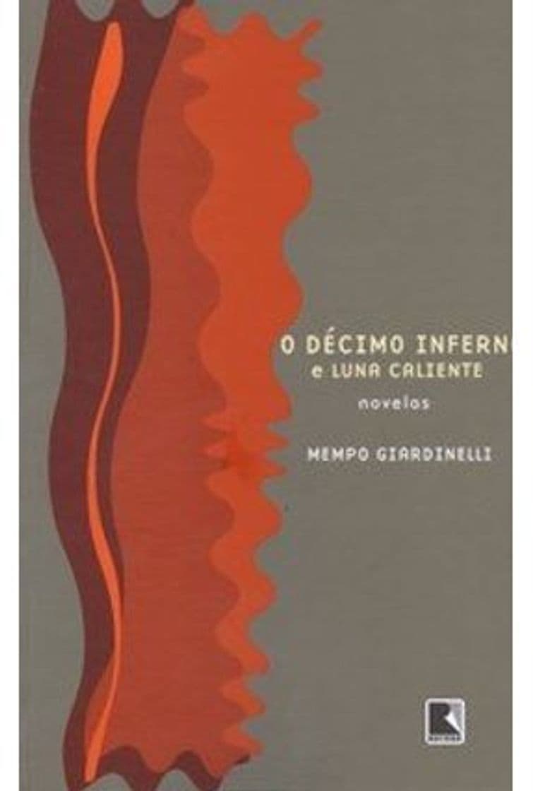 Libro O Décimo Inferno e Luna Caliente - Saraiva