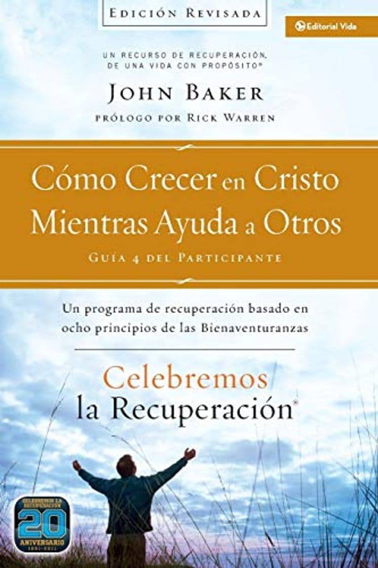 Book Celebremos la recuperación Guía 4: Cómo crecer en Cristo mientras ayudas a