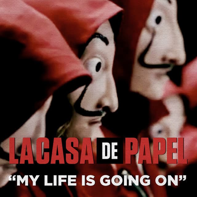 Music My Life Is Going On - Música Original De La Serie De TV La Casa De Papel / Money Heist