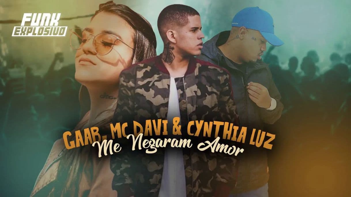 Music MC Davi, Gaab e Cynthia Luz - Me Negaram Amor [Letra] - YouTube