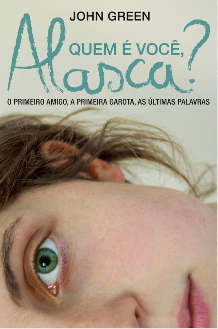 Libro Quem é Você, Alasca? – John Green 