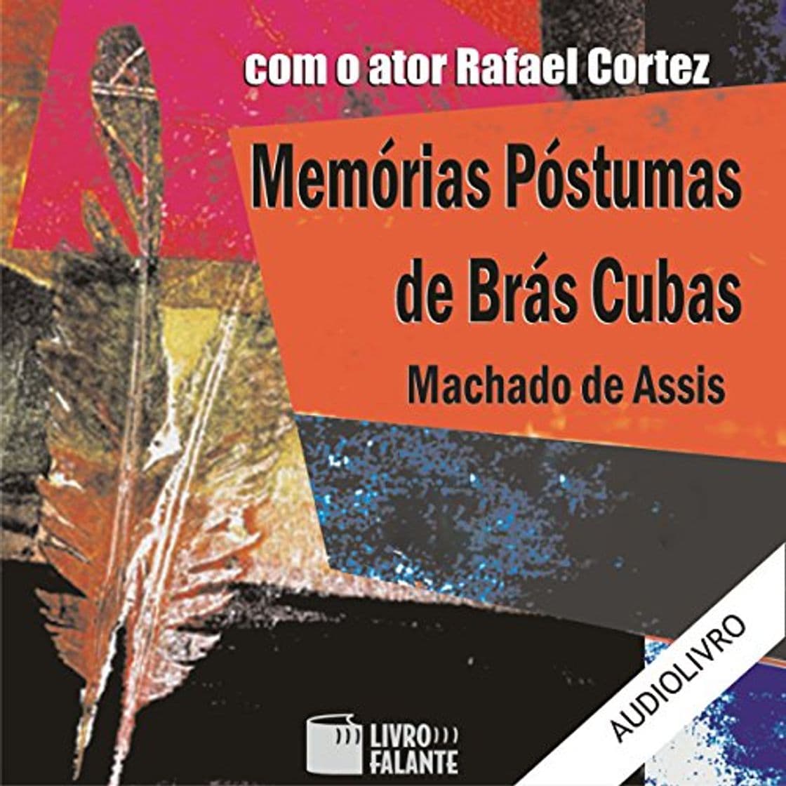 Book Memórias Póstumas de Brás Cubas [The Posthumous Memoirs of Bras Cubas]