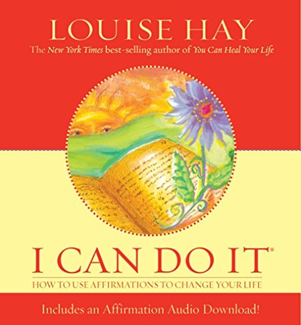 Book I Can Do It: How To Use Affirmations To Change Your Life