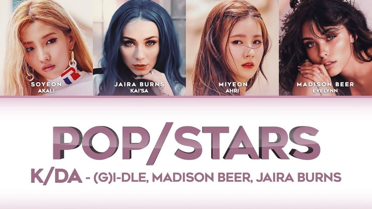 Music K/DA - Madison Beer, (G)I-DLE, Jaira Burns.