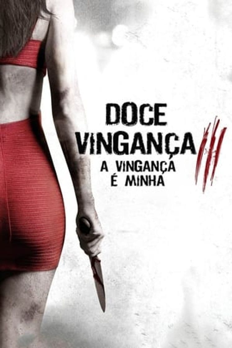 Película I Spit on Your Grave III: Vengeance is Mine