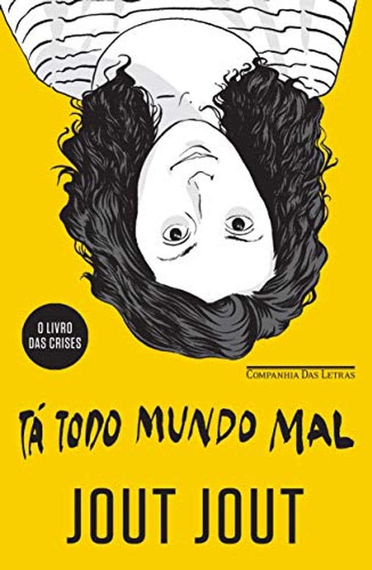 Libro Tá Todo Mundo Mal