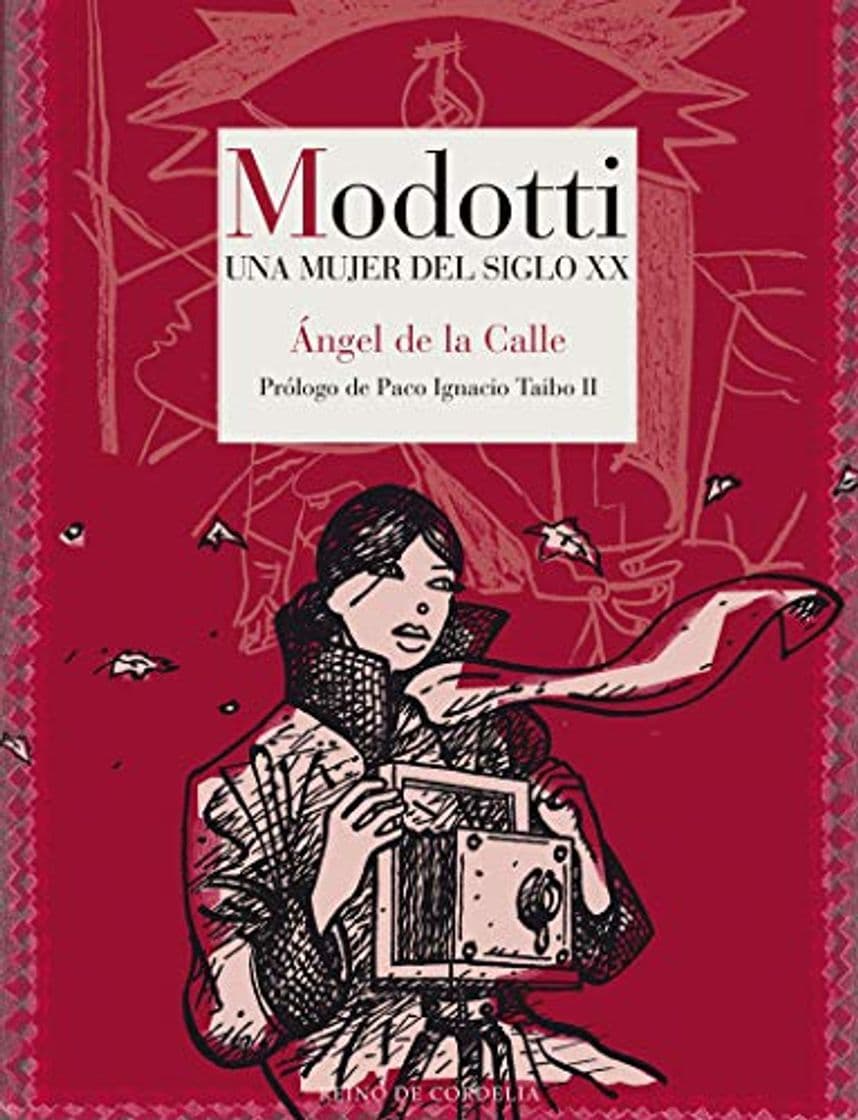 Libro Modotti: Una mujer del siglo XX