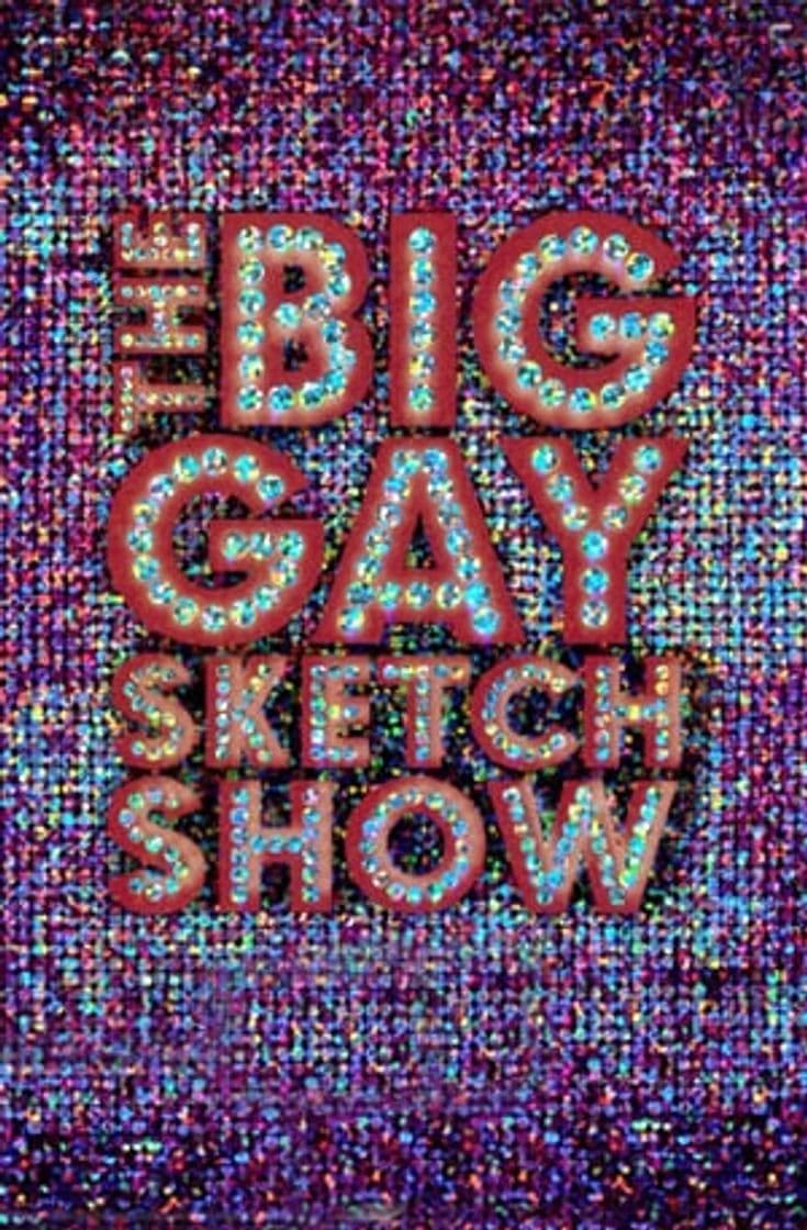 Serie The Big Gay Sketch Show