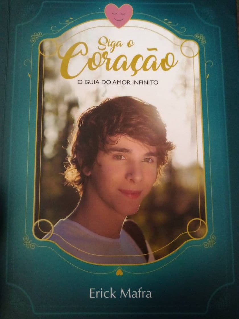 Libro Siga O Coração: O Guia do Amor Infinito