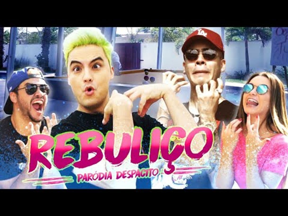 Moda REBULIÇO - Paródia DESPACITO - YouTube