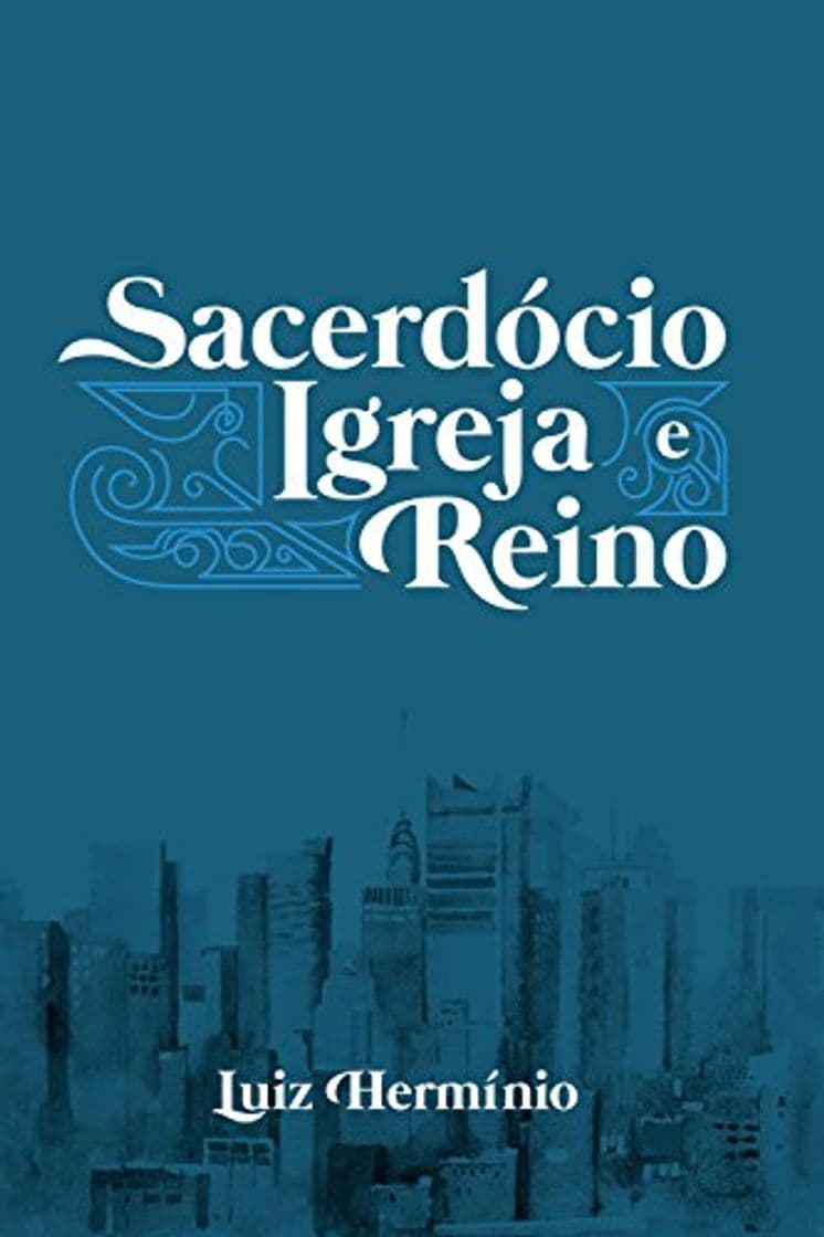 Libro Sacerdócio Igreja e Reino