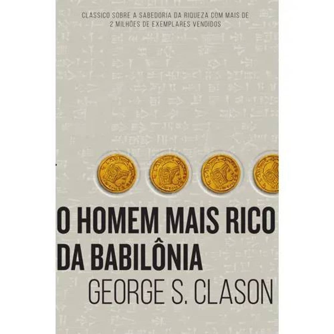 Moda Livro: O homem mais rico da Babilônia (Jorge  E. Clason). 