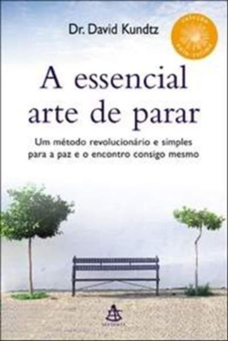 Book A Essencial Arte De Parar - Coleção Auto-Estima