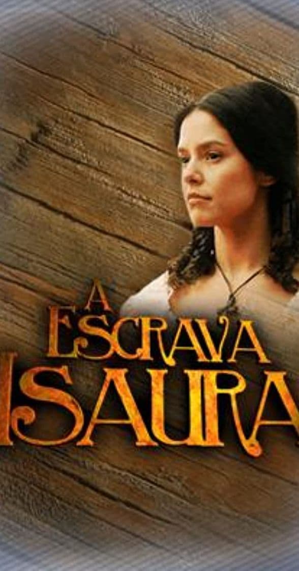 Serie The Slave Isaura