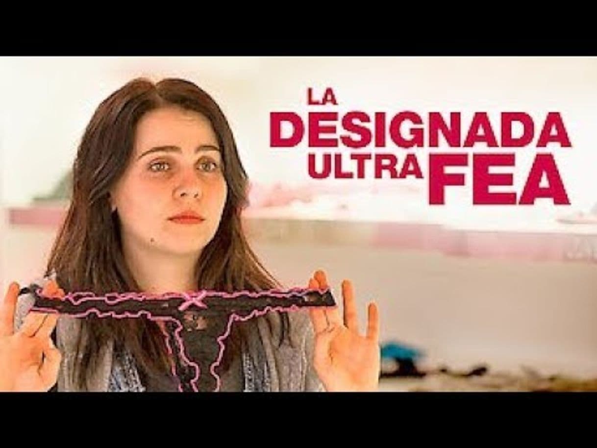 Película La designada ultra fea 