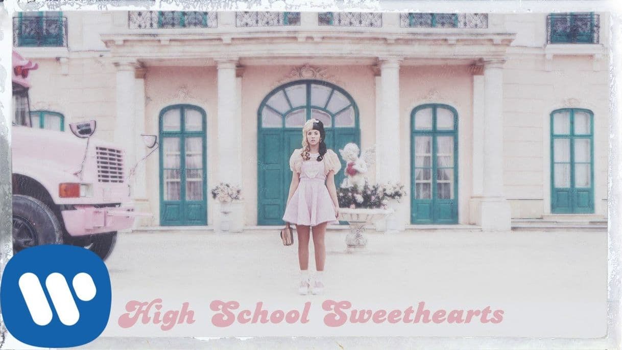 Canción high school sweethearts - melanie martinez