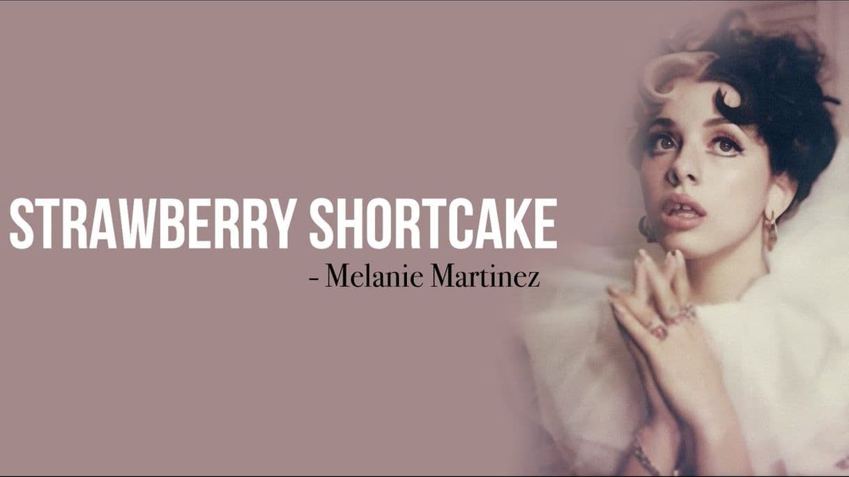 Canción Melanie Martinez - Strawberry Shortcake [Official Audio] - YouTube