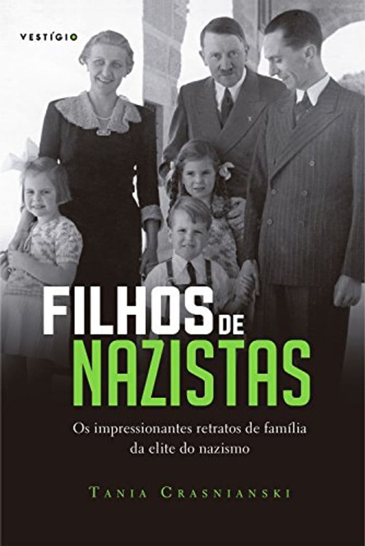 Libro Filhos de nazistas: Os impressionantes retratos de família da elite do nazismo