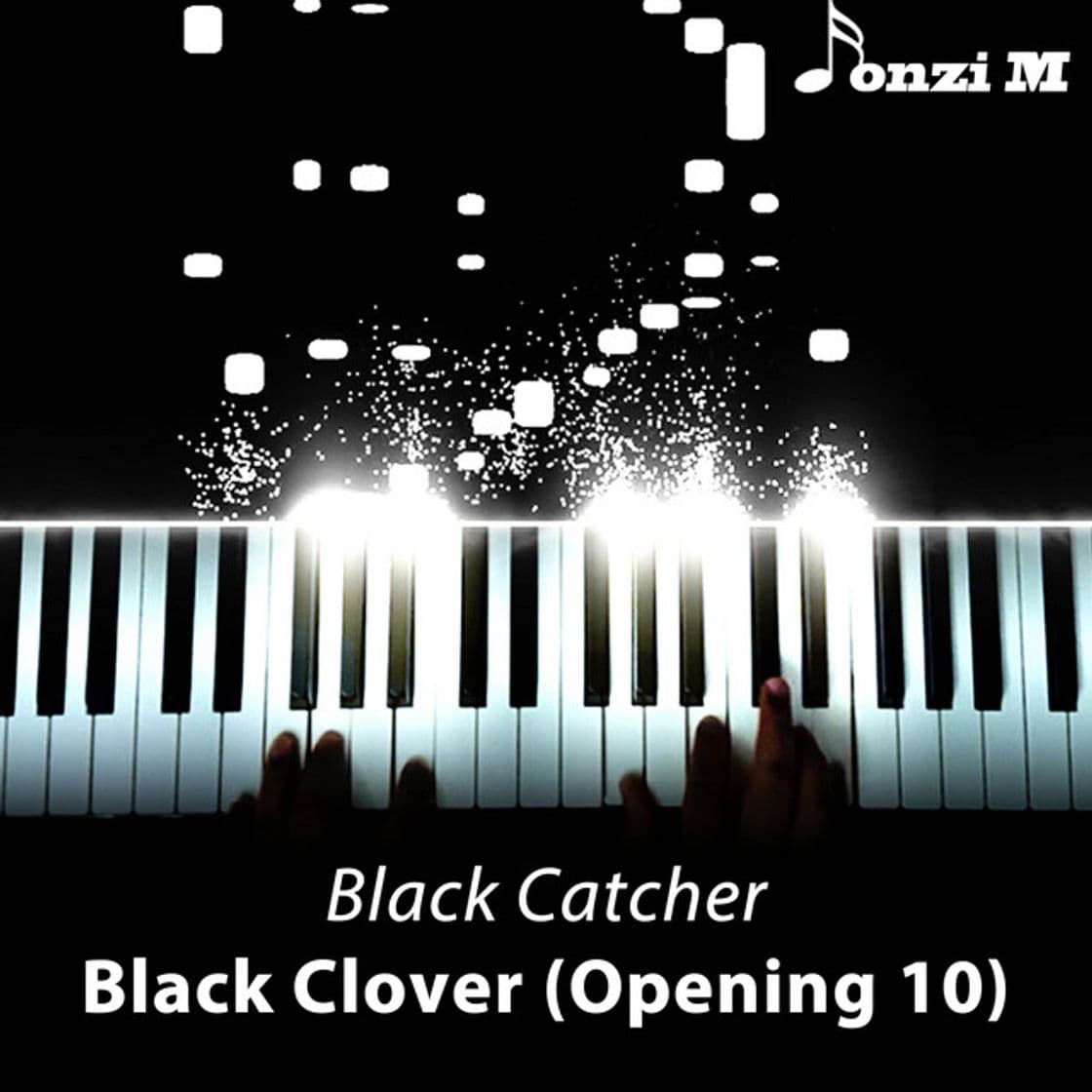 Music Black Catcher (From "Black Clover") [Opening 10] - Full Version Piano Arrangement