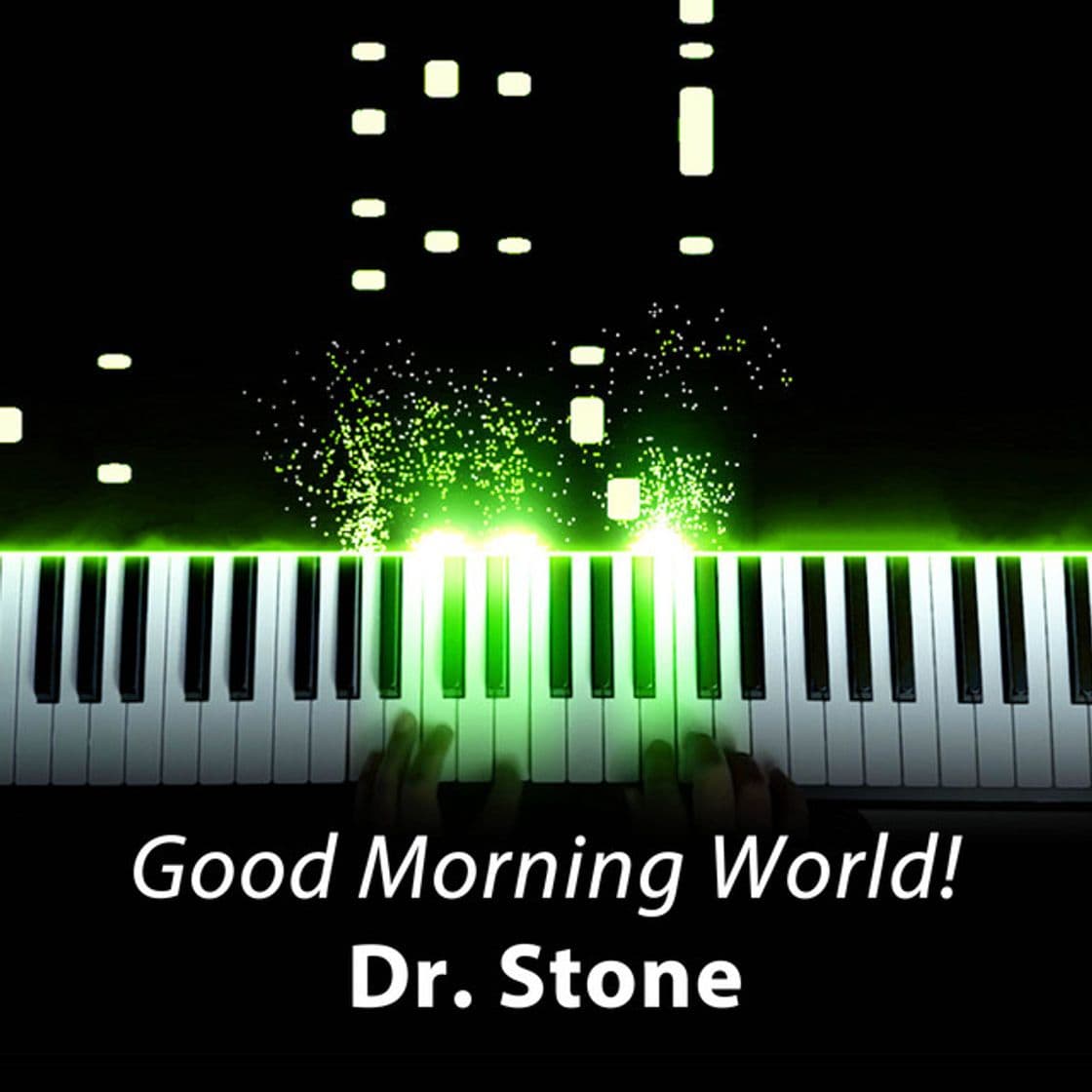 Music Good Morning World! (From "Dr. Stone") [Opening 1] [Piano Arrangement]