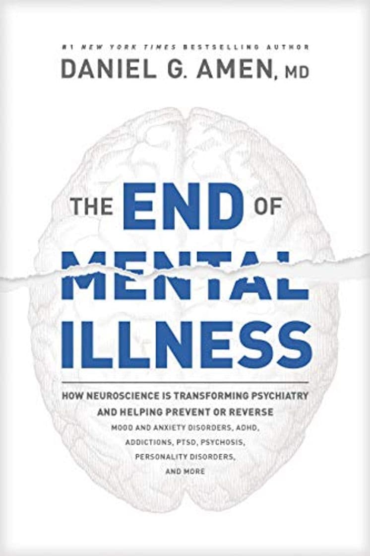 Book The End of Mental Illness: How Neuroscience Is Transforming Psychiatry and Helping