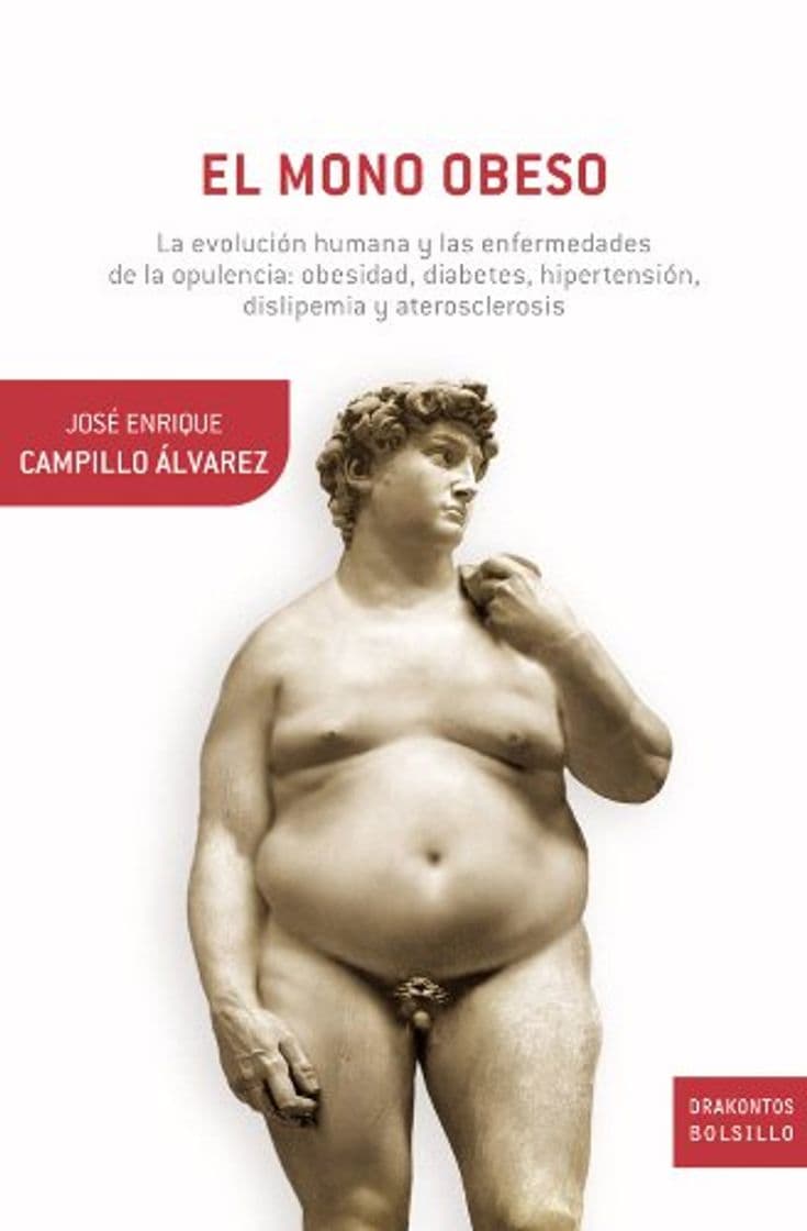 Book El mono obeso: La evolución humana y las enfermedades de la opulencia: