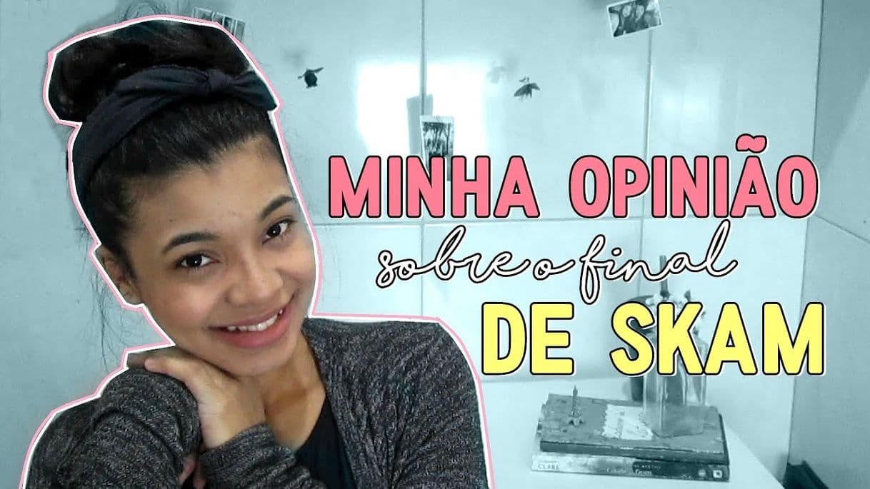 Fashion O FINAL DE SKAM, minha opinião! - YouTube