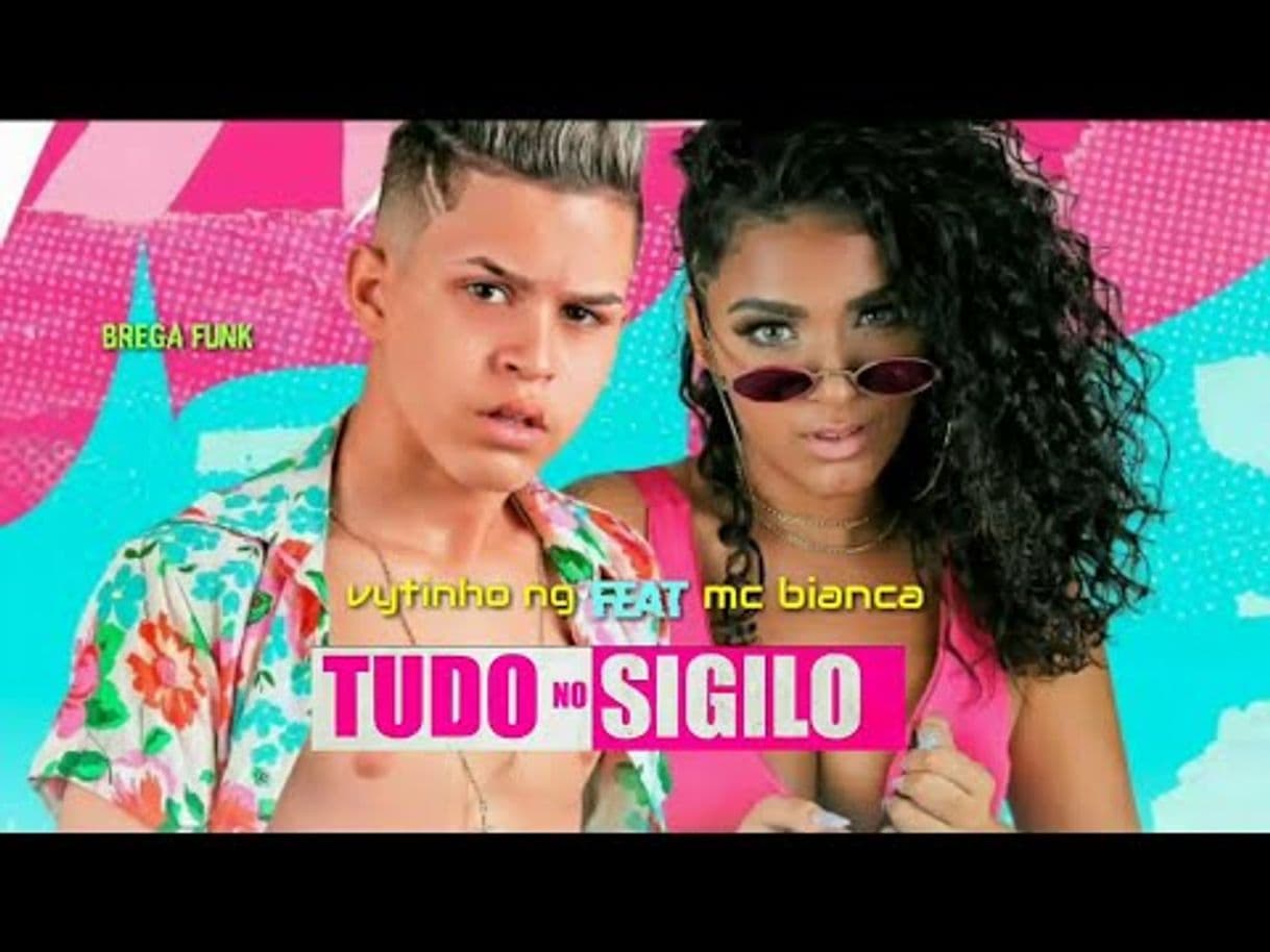 Fashion Tudo No Sigilo - Vytinho NG & Mc Bianca (Brega Funk) - YouTube