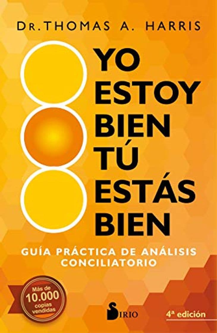 Libro Yo Estoy bien, tu estás bien: Guía práctica de análisis conciliatorio