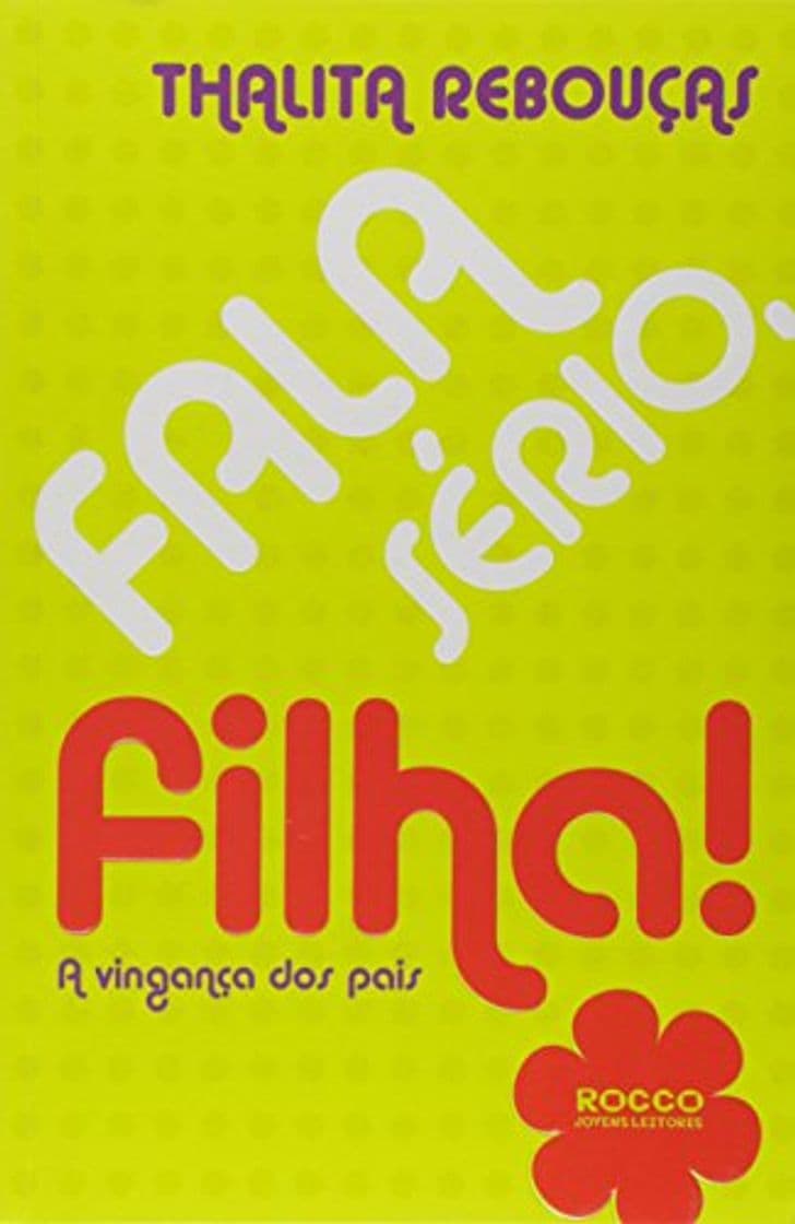 Libro Fala Sério, Filha!