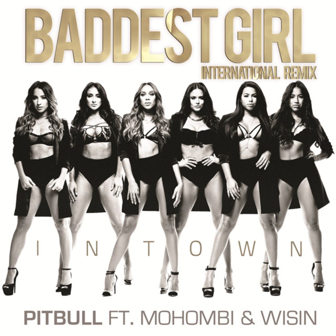 Music Baddest Girl in Town - International Remix