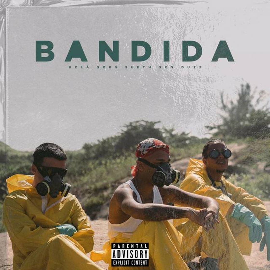 Canción UCLÃ - BANDIDA (feat. Sobs, Sueth, Sos & Duzz)