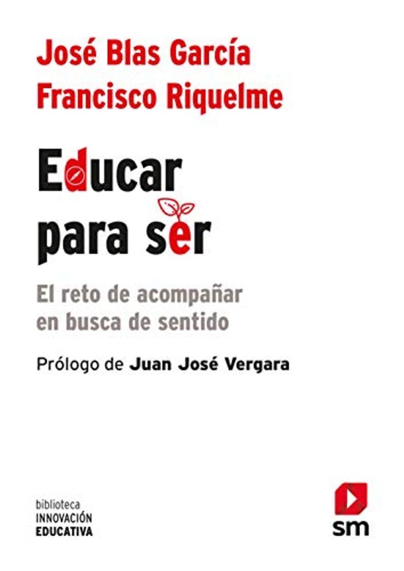 Book Educar para ser: El reto de acompañar en busca de sentido