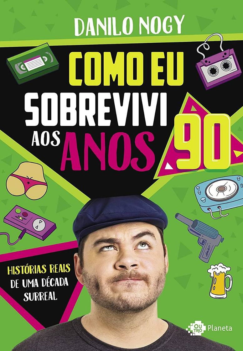 Book Como eu sobrevivi aos anos 90: Histórias reais de uma década