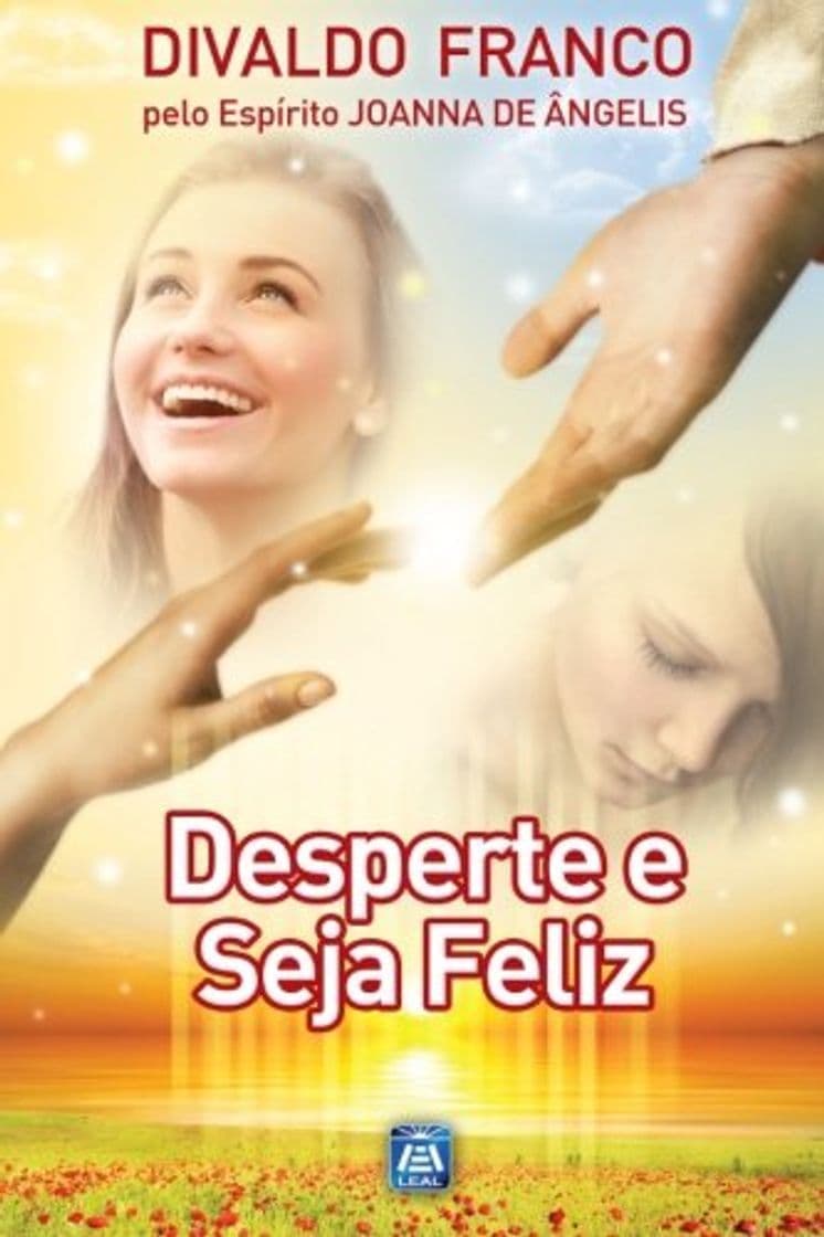 Libro Desperte e Seja Feliz: Série Psicológica Joanna de Ângelis