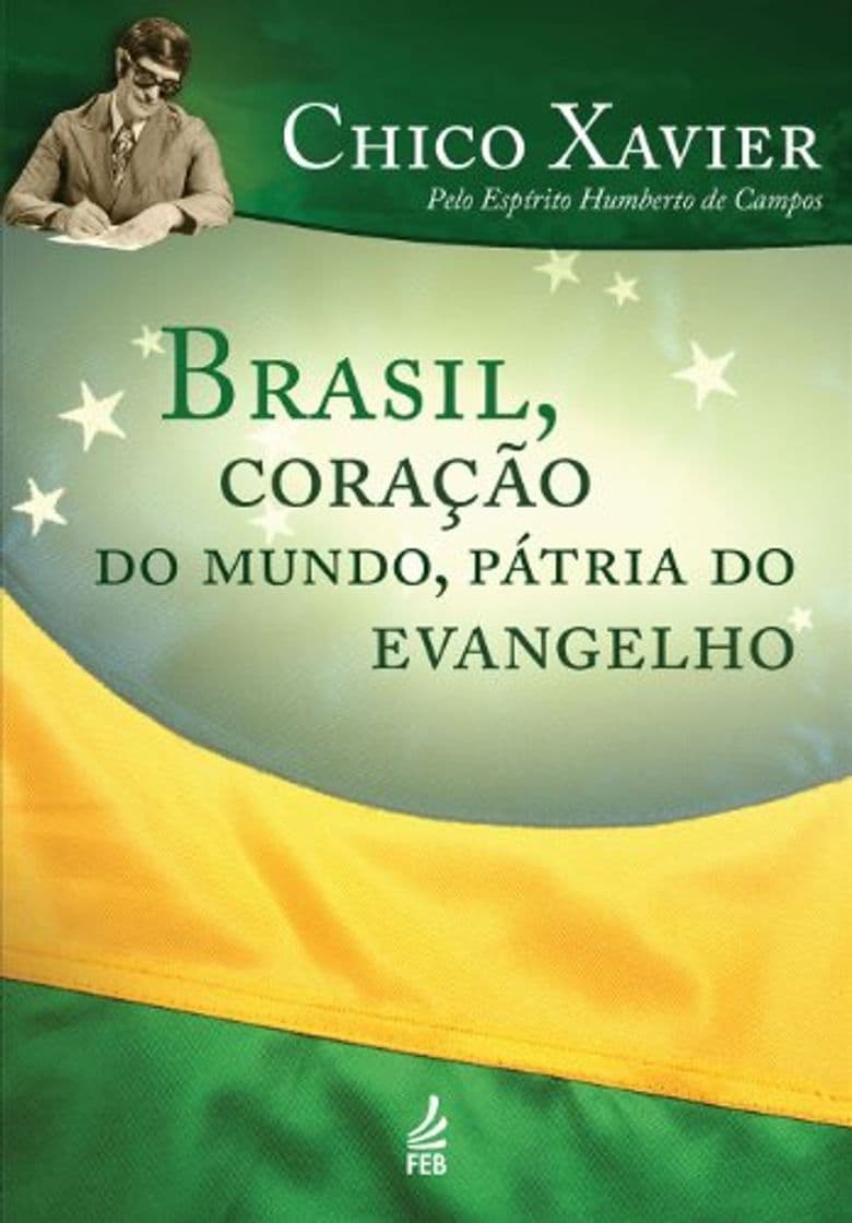 Libro Brasil, coração do mundo pátria do evangelho